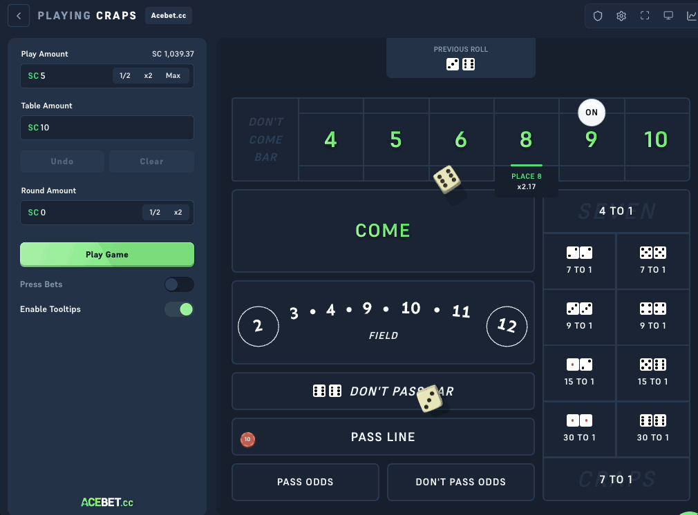 Acebet Craps with a 5 and 8 bet being placed. The dice hits an 8, paying 1.29x, then hits a 5, paying 1.35x for respective Place bets hitting while the point on 9 is still running