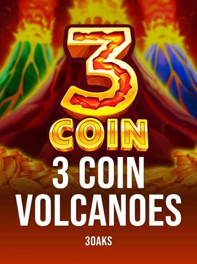 3 Coin Volcanoes