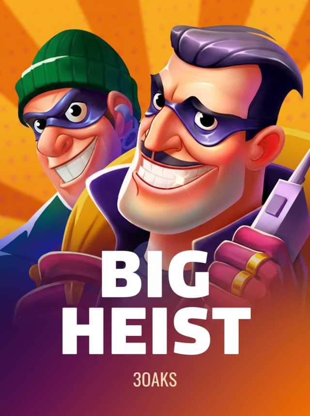 Big Heist