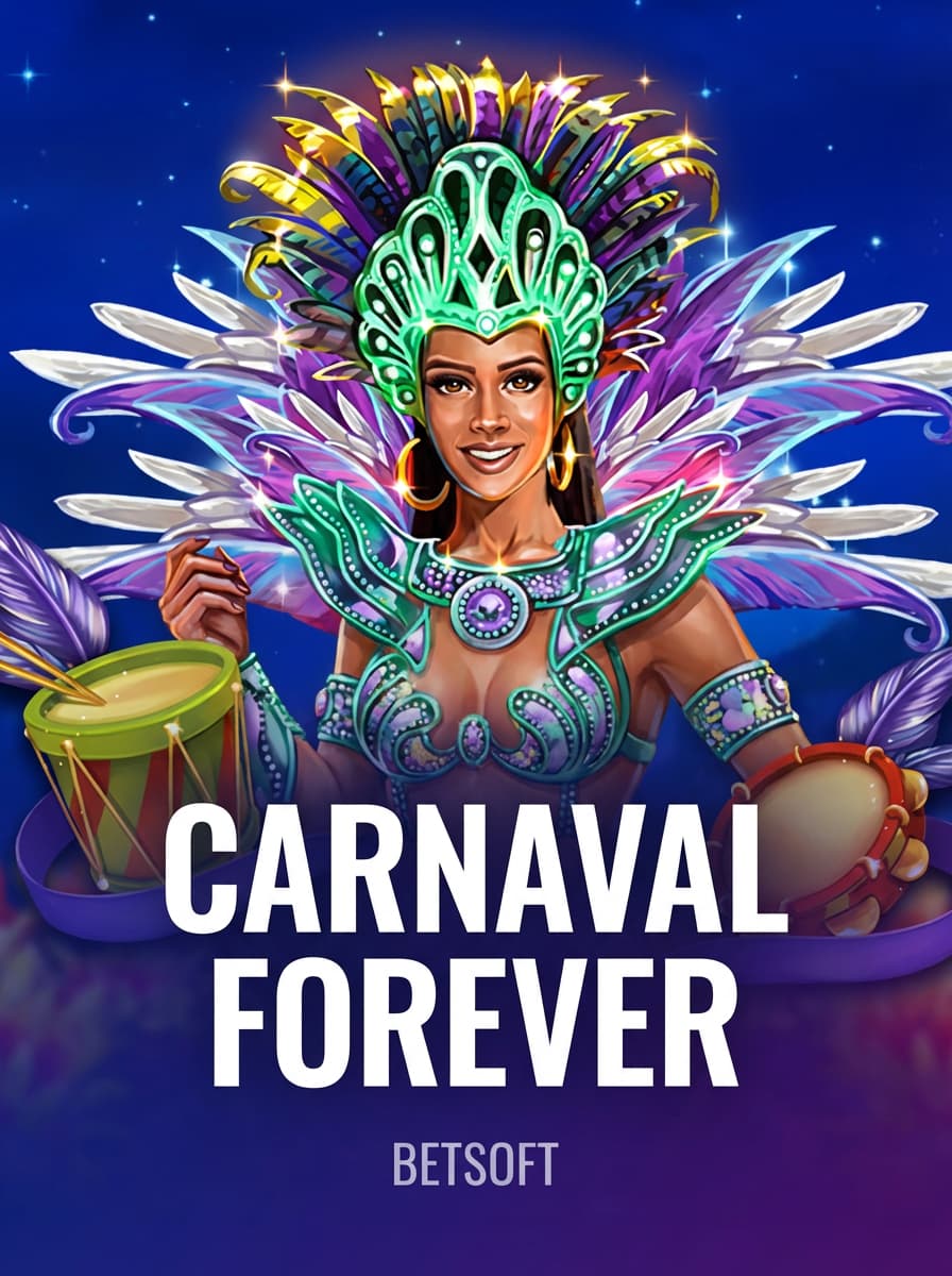 Carnaval Forever by Betsoft - Play at Acebet.cc