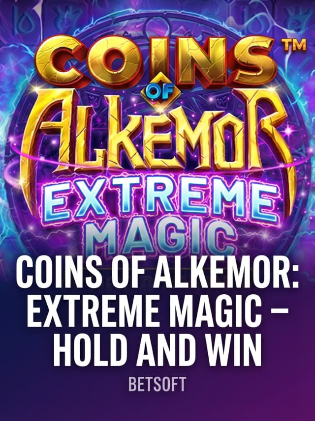COINS OF ALKEMOR: EXTREME MAGIC – HOLD AND WIN