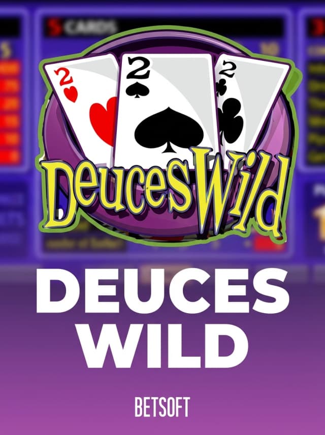 Deuces Wild
