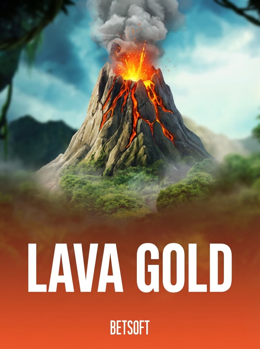 Lava Gold by Betsoft - Play at Acebet.cc