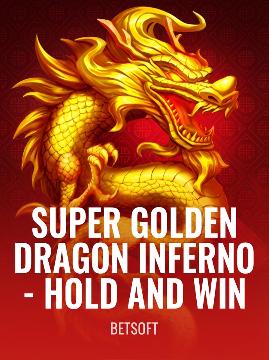 Super Golden Dragon Inferno - Hold and Win  by Betsoft - Play at Acebet.cc