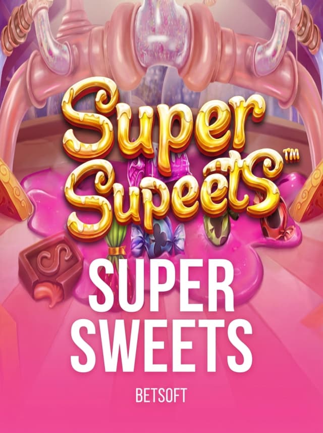 Super Sweets