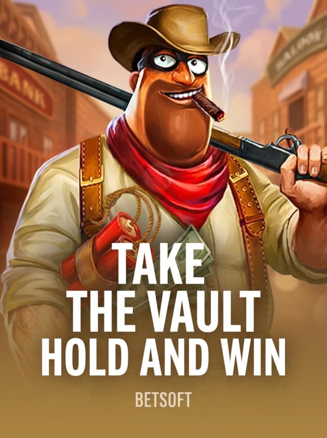 Take the Vault Hold and Win