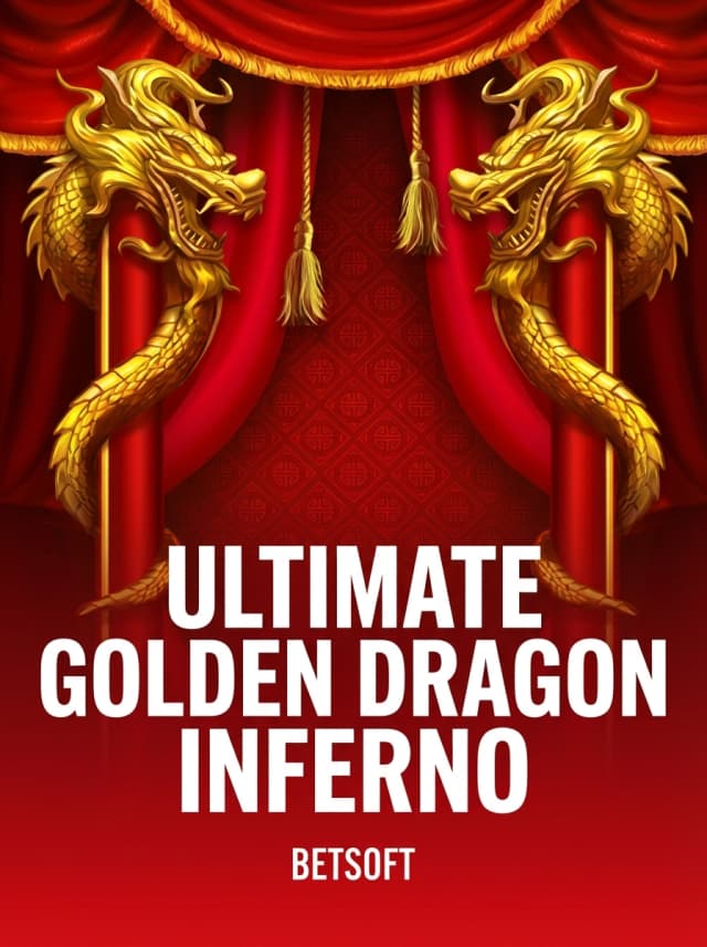 Ultimate Golden Dragon Inferno