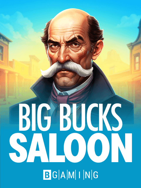 Big Bucks Saloon by BGaming - Play at Acebet.cc