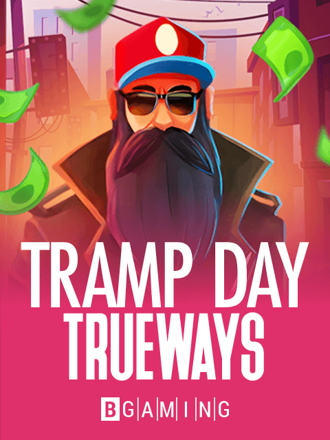Tramp Day TRUEWAYS by BGaming - Play at Acebet.cc