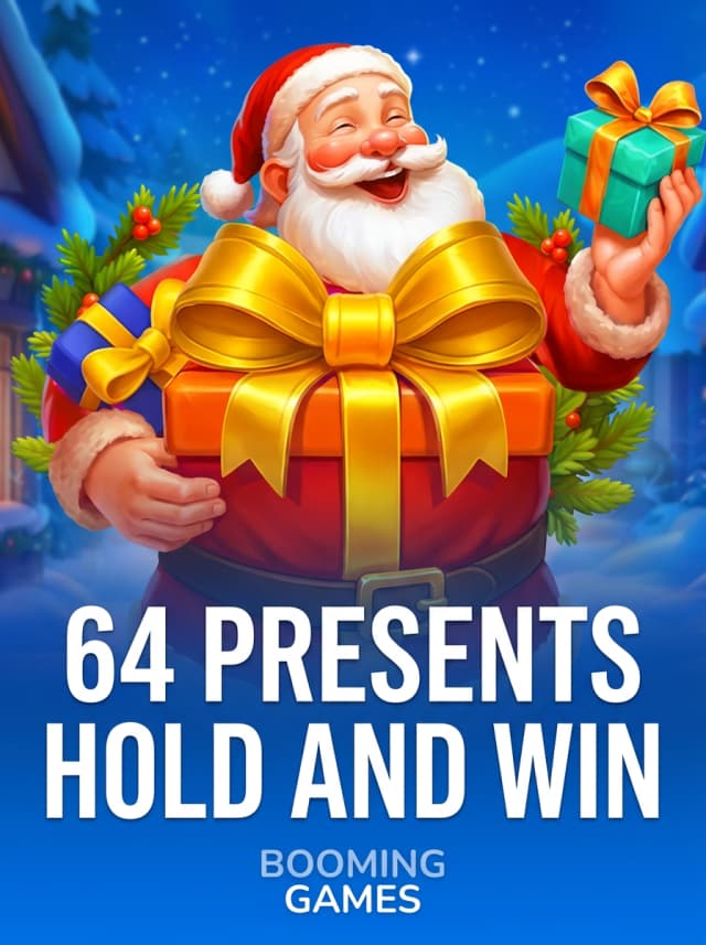 64 Presents Hold and Win