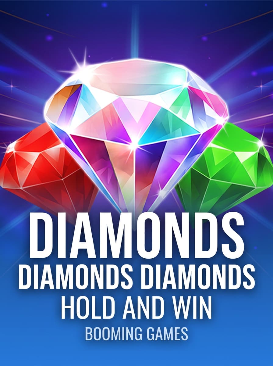 Diamonds Diamonds Diamonds Hold and Win by Booming Games - Play at Acebet.cc