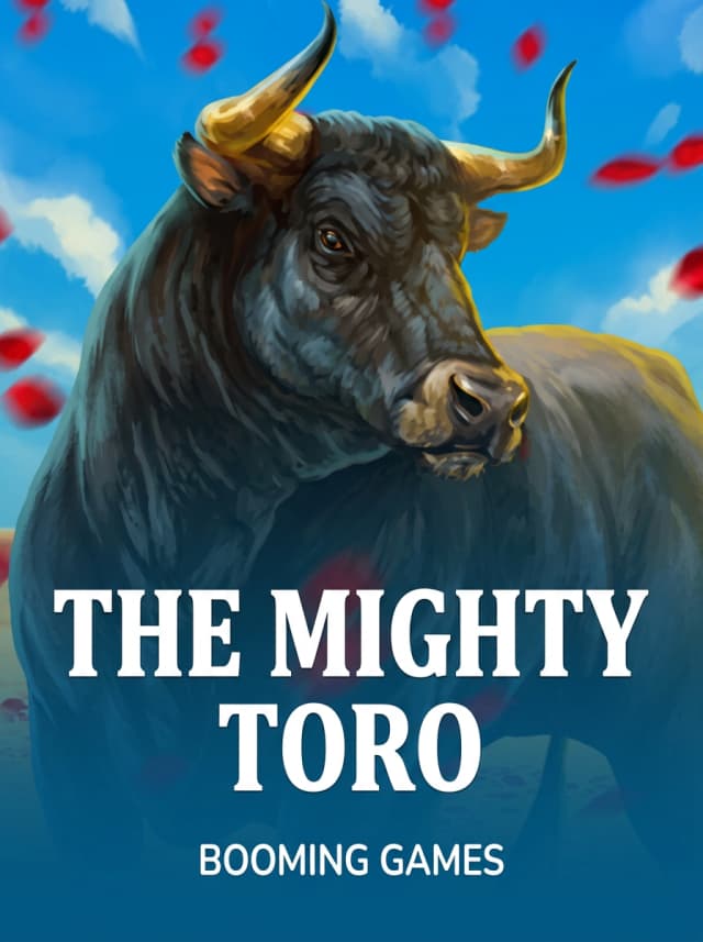 The Mighty Toro