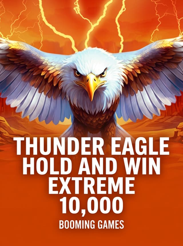 Thunder Eagle Hold and Win Extreme 10,000