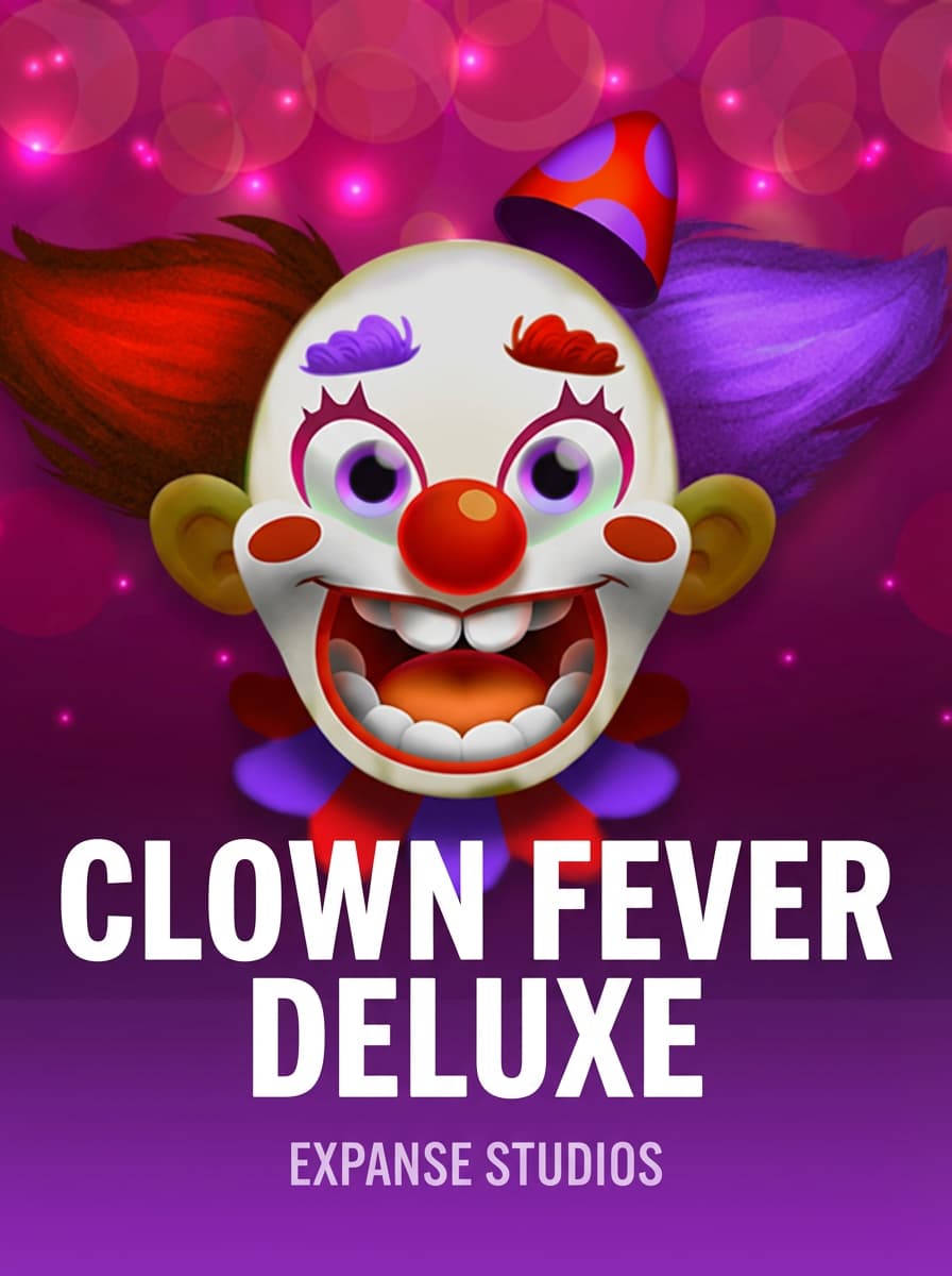 Clown Fever Deluxe by Expanse Studios - Play at Acebet.cc