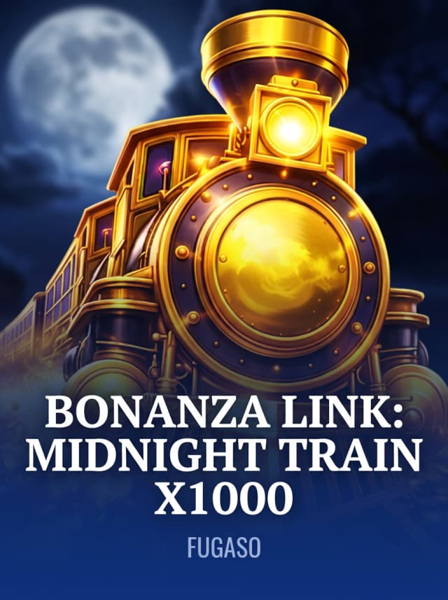 Bonanza Link: Midnight Train X1000