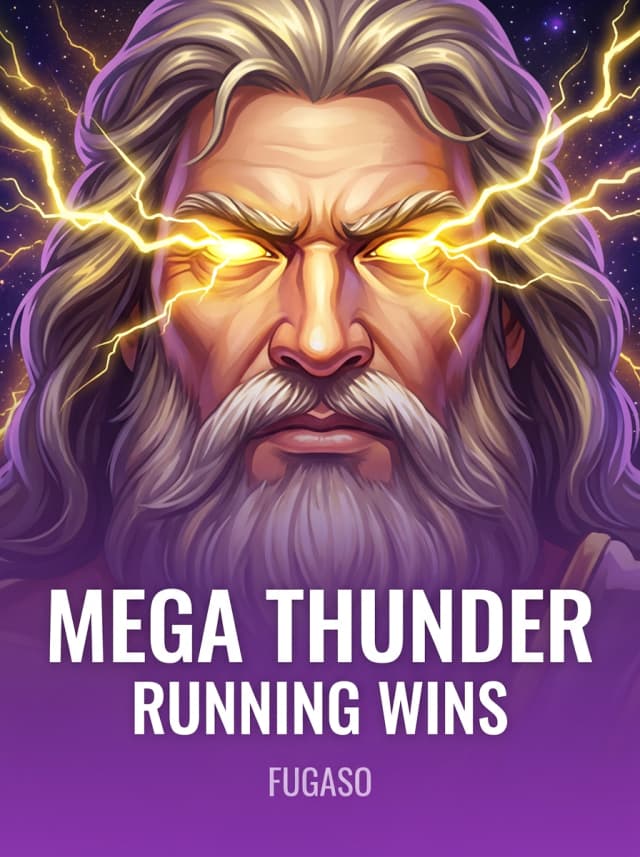 Mega Thunder: RUNNING WINS