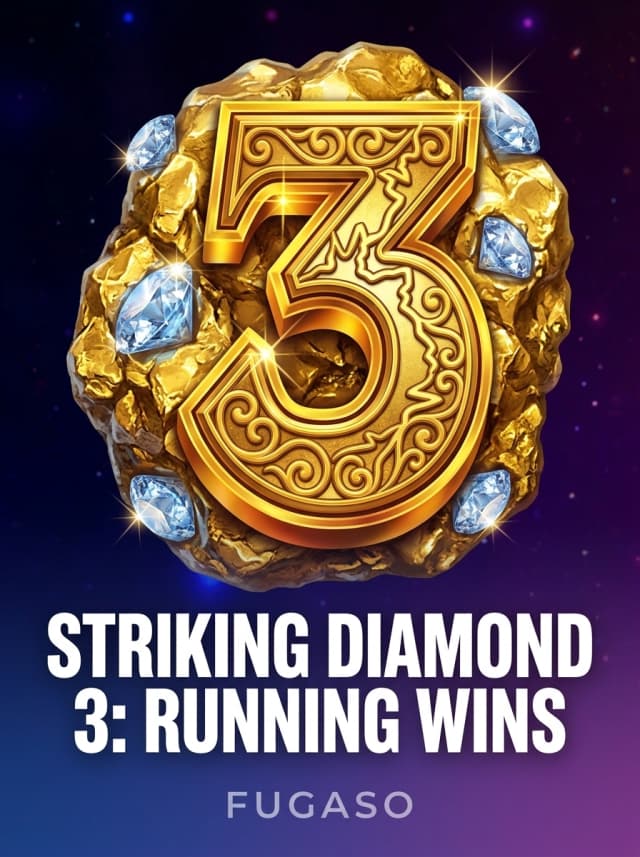 Striking Diamond 3: RUNNING WINS