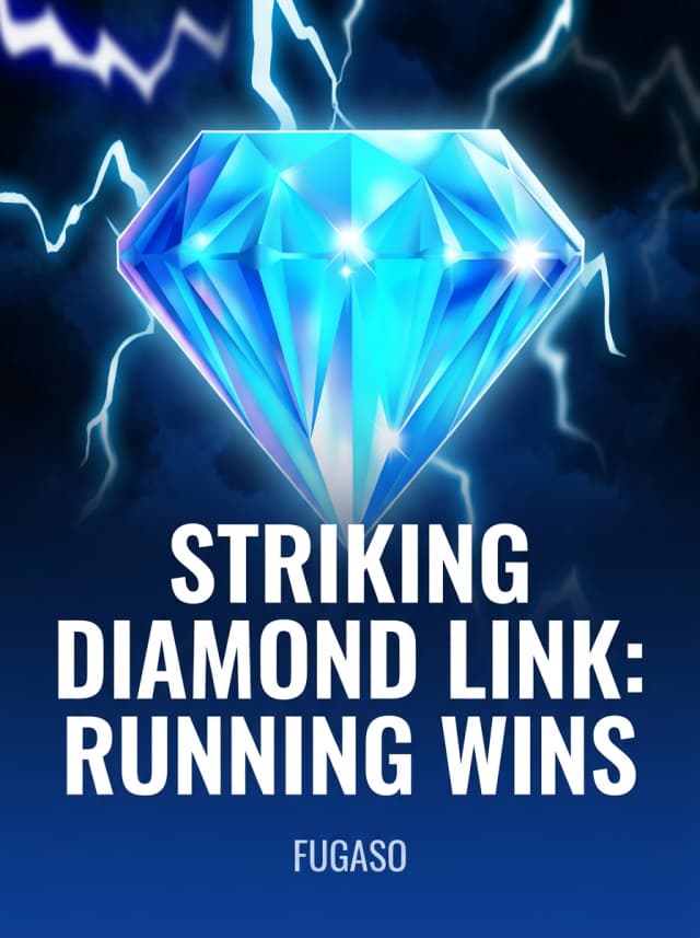 Striking Diamond Link: RUNNING WINS
