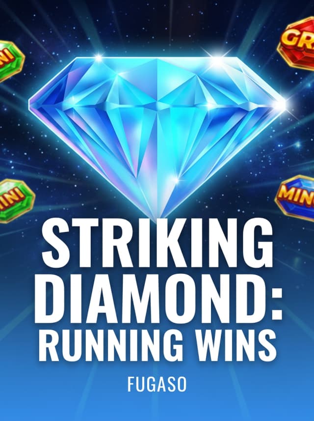 Striking Diamond: Running Wins
