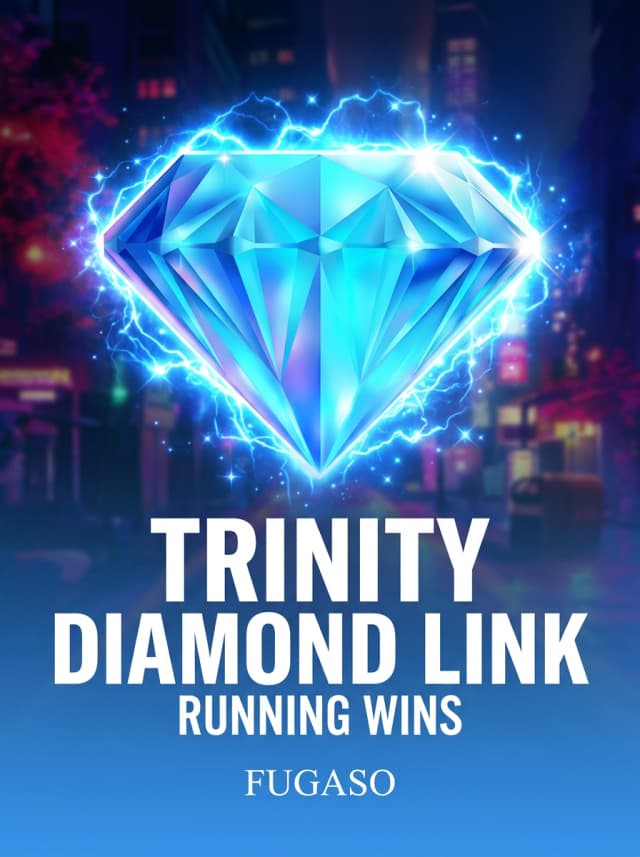 TRINITY DIAMOND LINK: RUNNING WINS