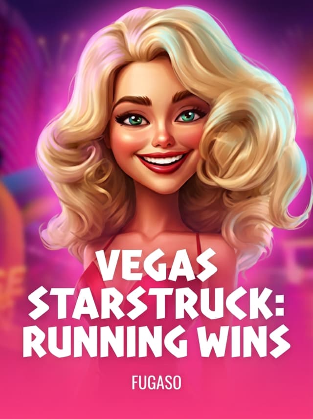 Vegas Starstruck: RUNNING WINS