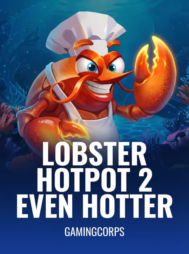 Lobster Hotpot 2 Even Hotter