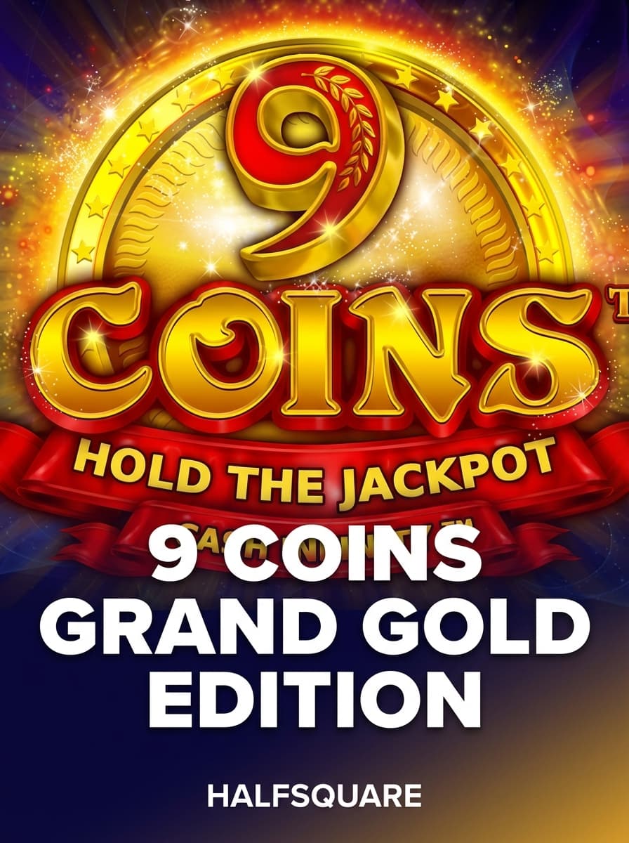 9 Coins Grand Gold Edition by HalfSquare - Play at Acebet.cc