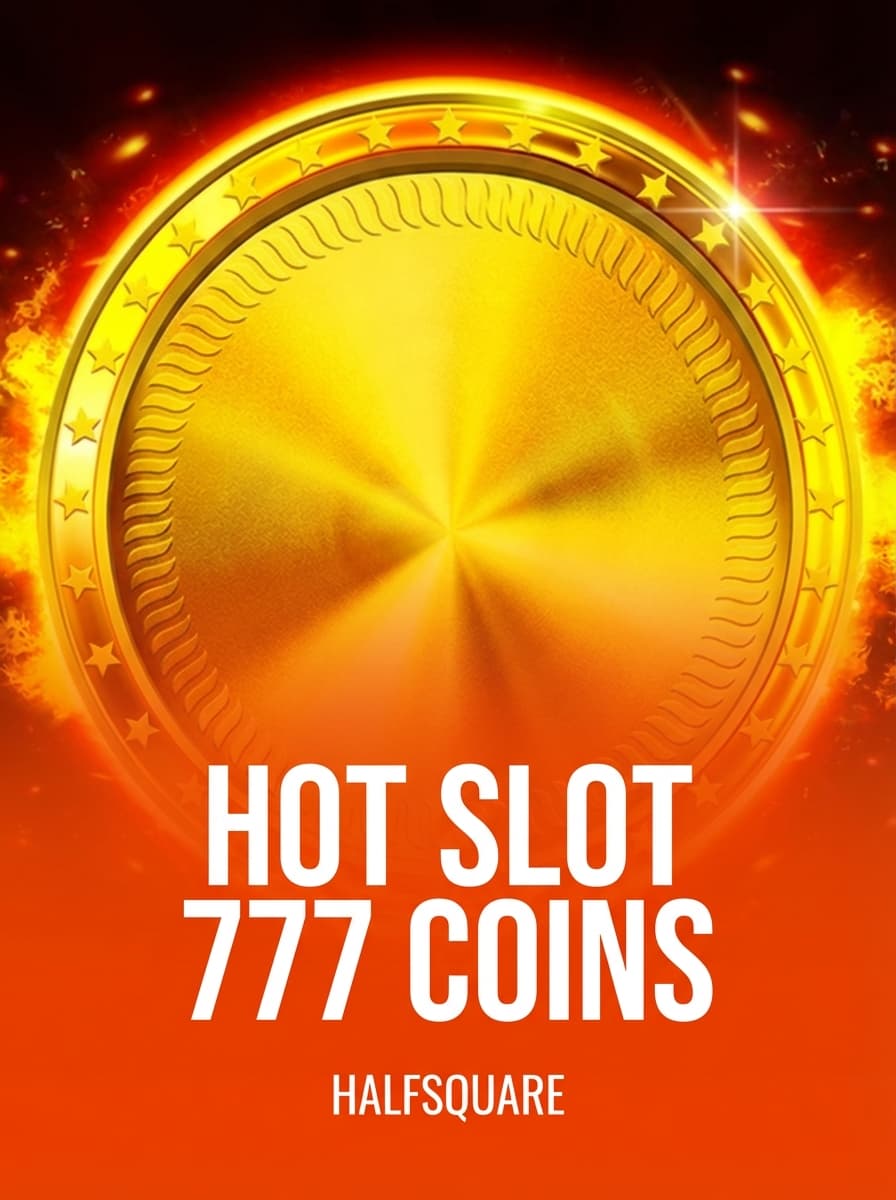 Hot Slot 777 Coins by HalfSquare - Play at Acebet.cc