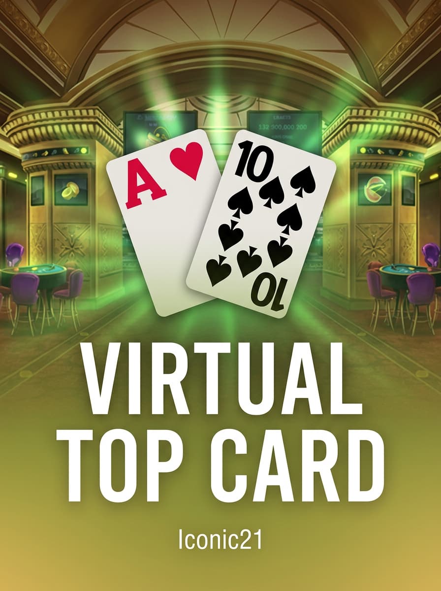 Virtual Top Card by Iconic21 - Play at Acebet.cc