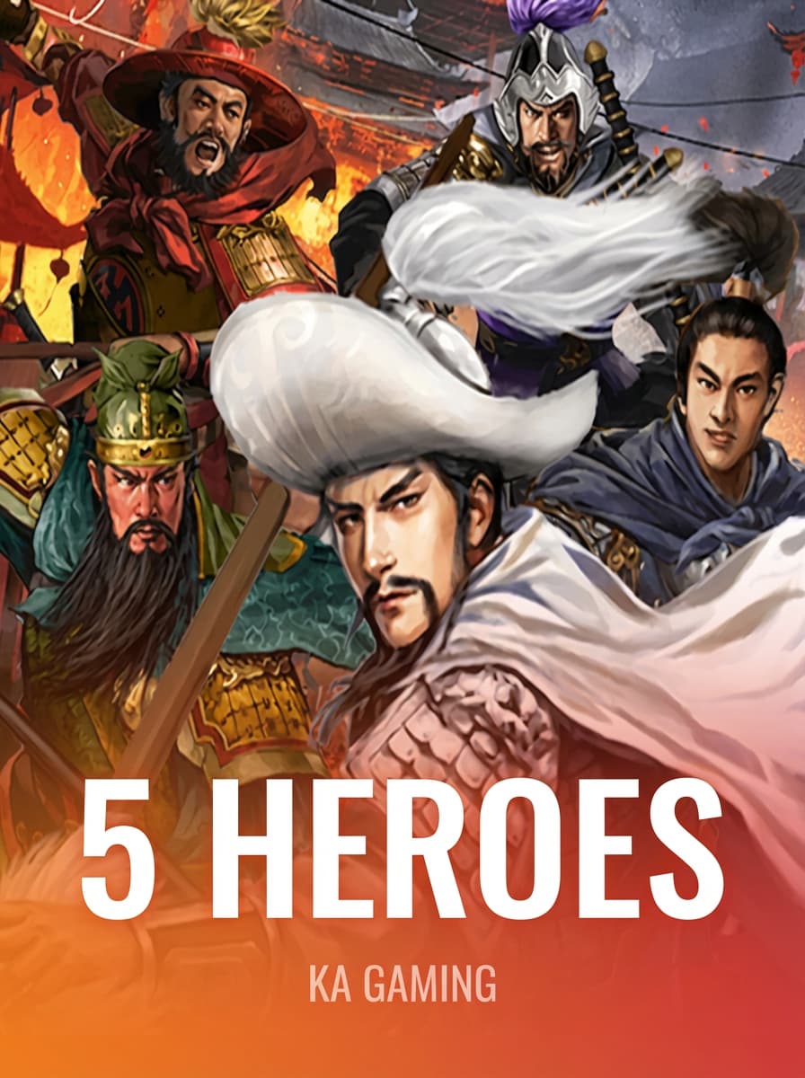 5 Heroes by KA Gaming - Play at Acebet.cc