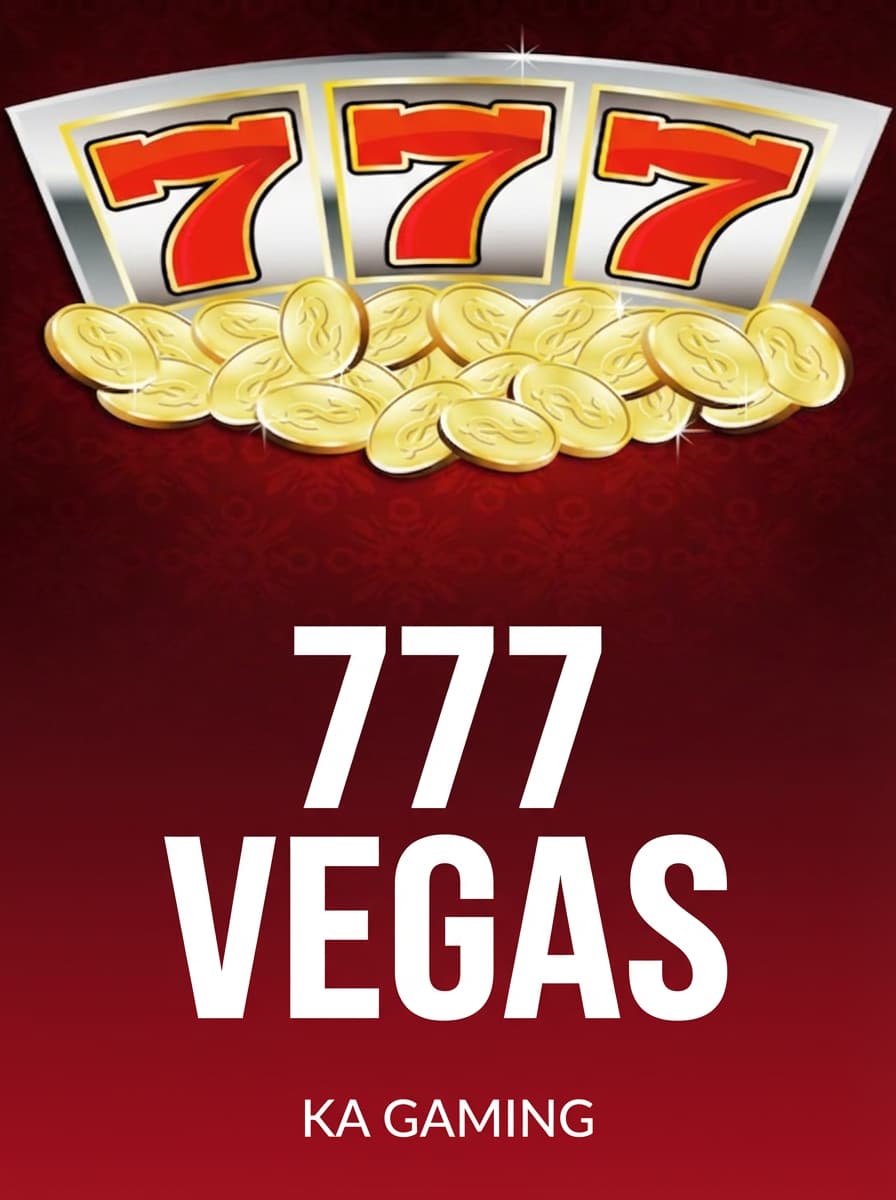 777 Vegas by KA Gaming - Play at Acebet.cc