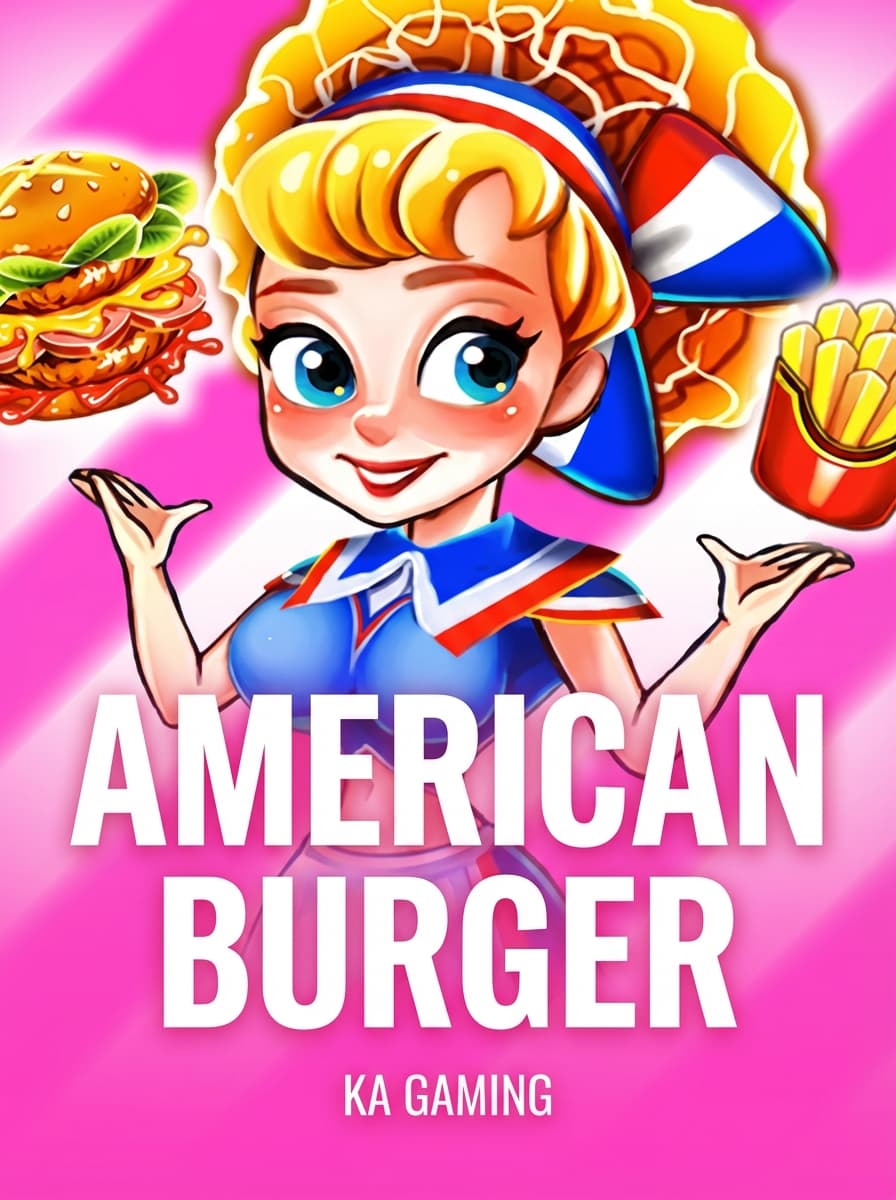 American Burger by KA Gaming - Play at Acebet.cc