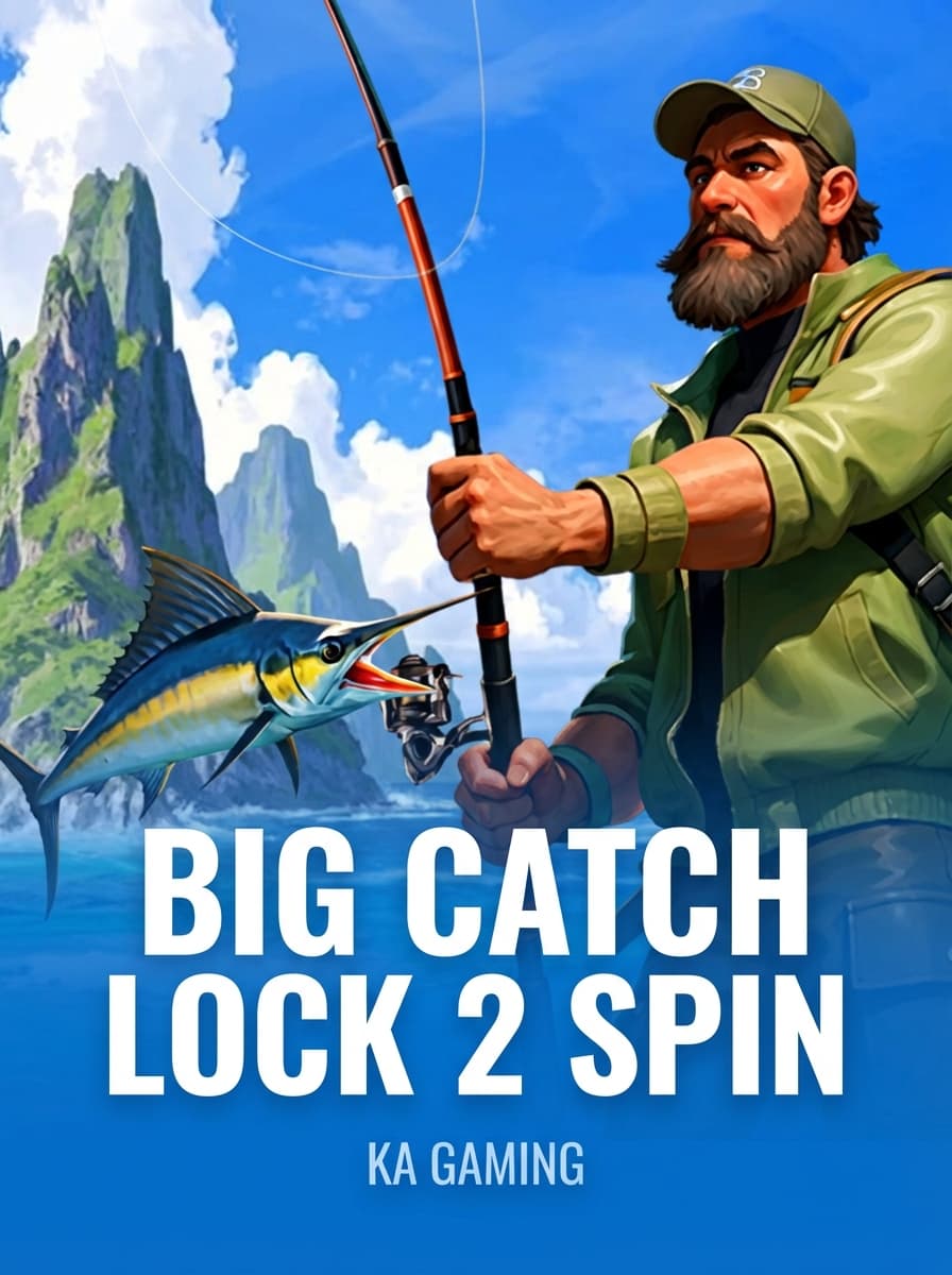 Big Catch Lock 2 Spin by KA Gaming - Play at Acebet.cc
