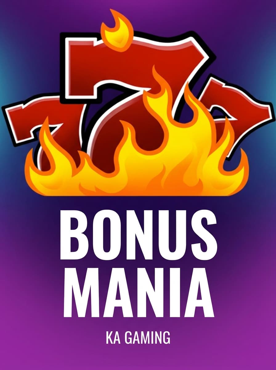 Bonus Mania by KA Gaming - Play at Acebet.cc