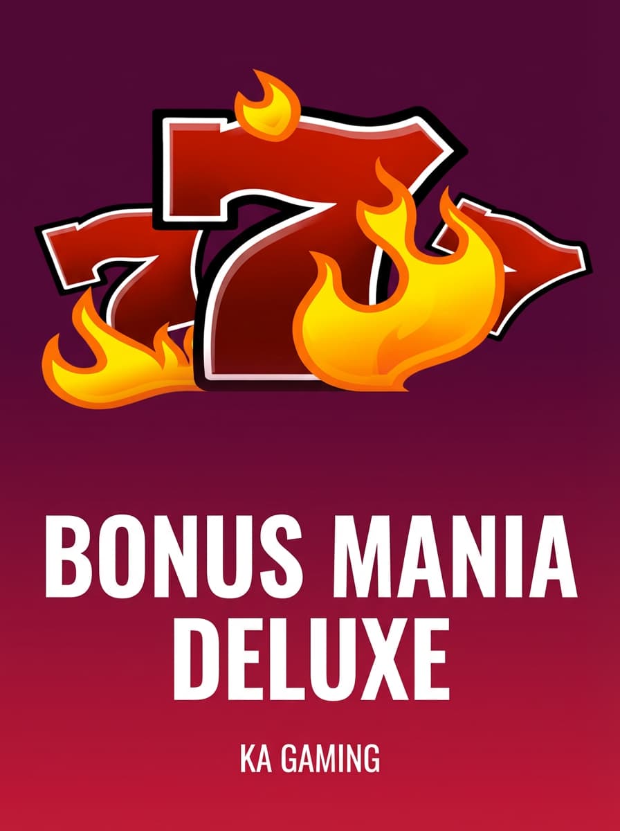Bonus Mania Deluxe by KA Gaming - Play at Acebet.cc