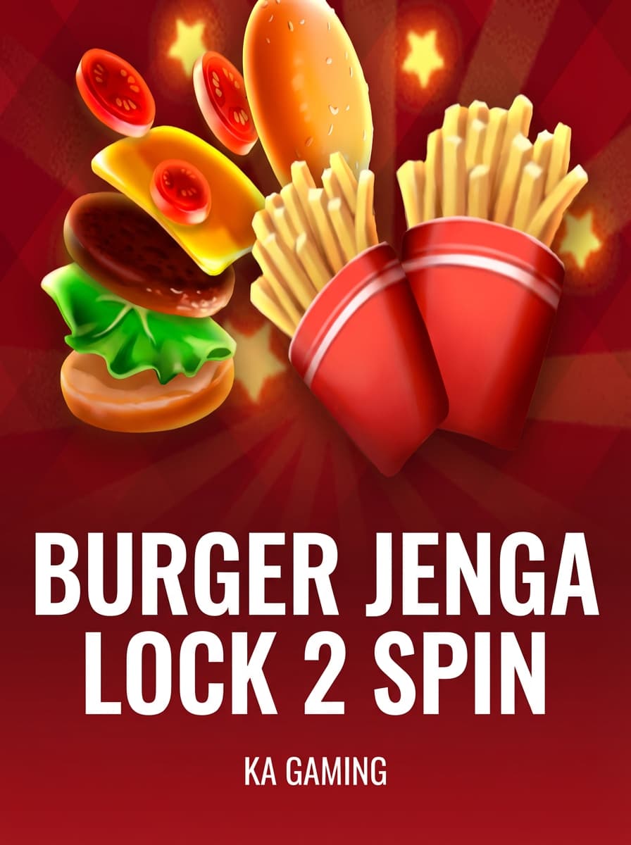 Burger Jenga Lock 2 Spin by KA Gaming - Play at Acebet.cc