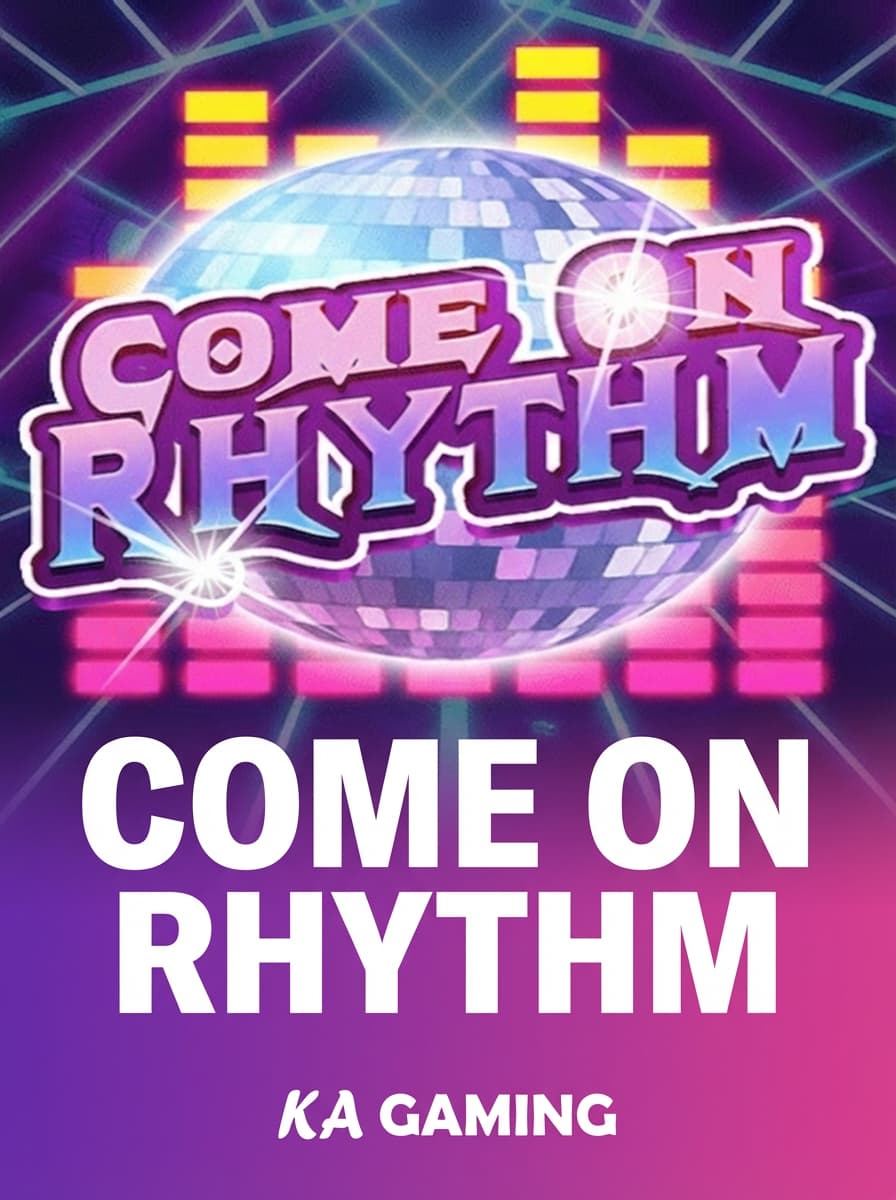 Come On Rhythm by KA Gaming - Play at Acebet.cc