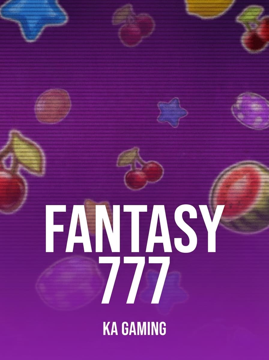 Fantasy 777 by KA Gaming - Play at Acebet.cc