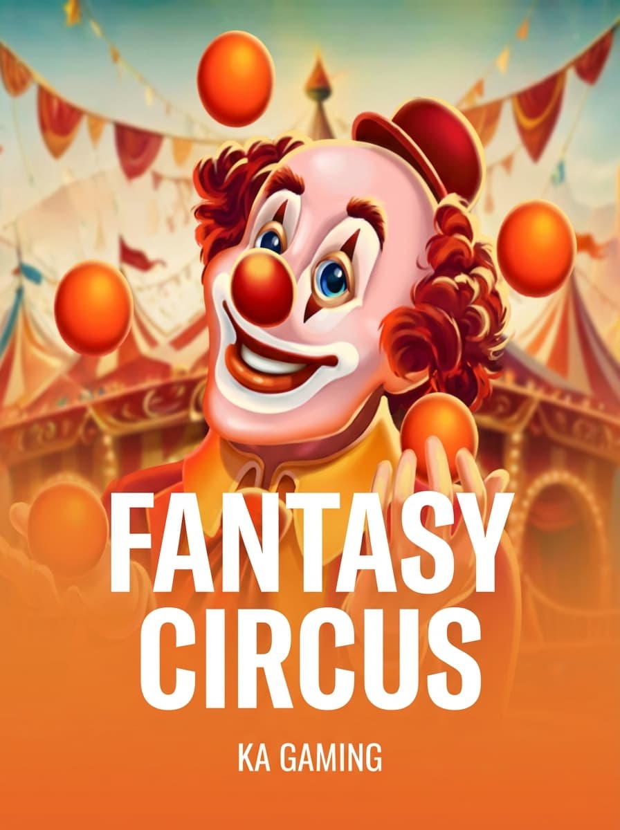 Fantasy Circus by KA Gaming - Play at Acebet.cc