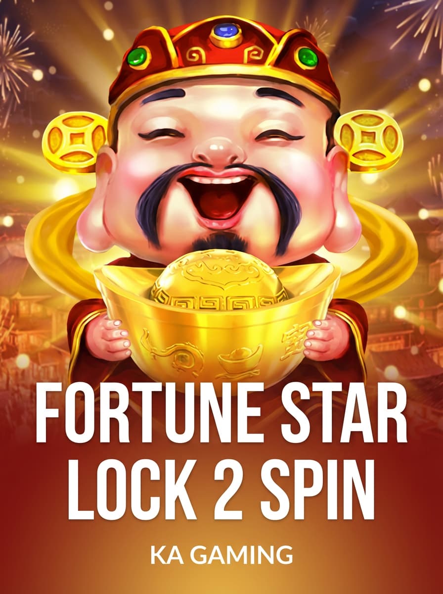 Fortune Star Lock 2 Spin by KA Gaming - Play at Acebet.cc