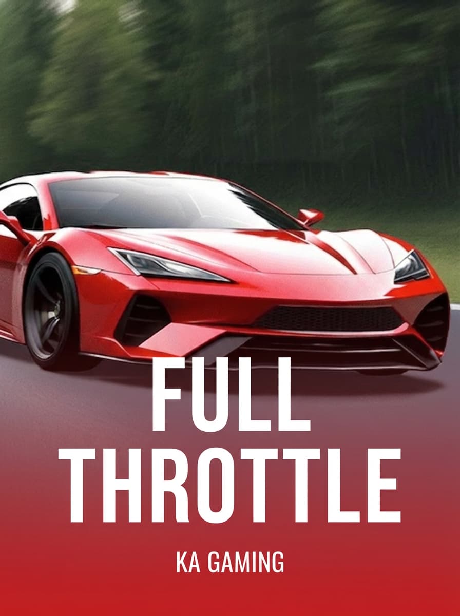 Full Throttle by KA Gaming - Play at Acebet.cc