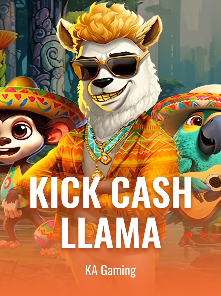 Kick Cash Llama by KA Gaming - Play at Acebet.cc