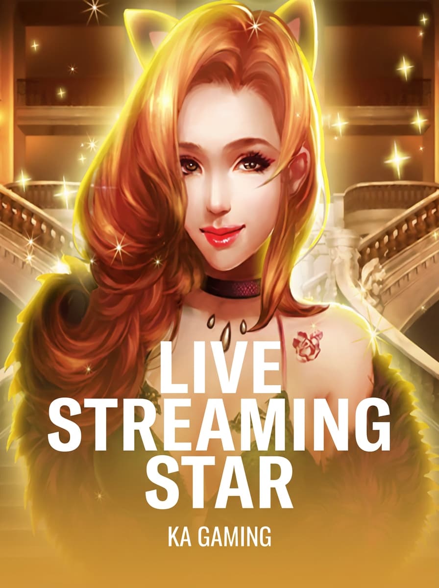 Live Streaming Star by KA Gaming - Play at Acebet.cc