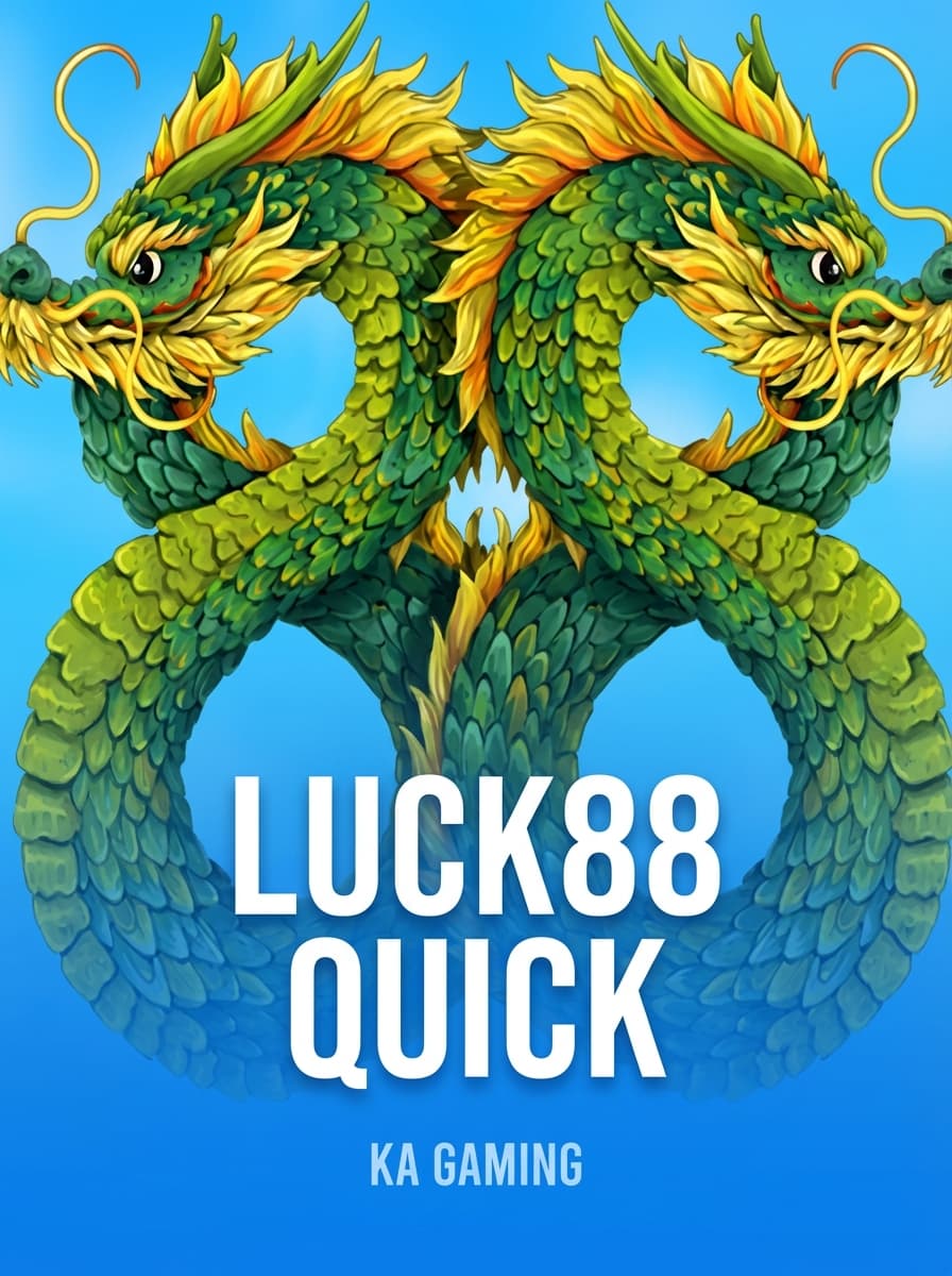 Luck88 Quick by KA Gaming - Play at Acebet.cc