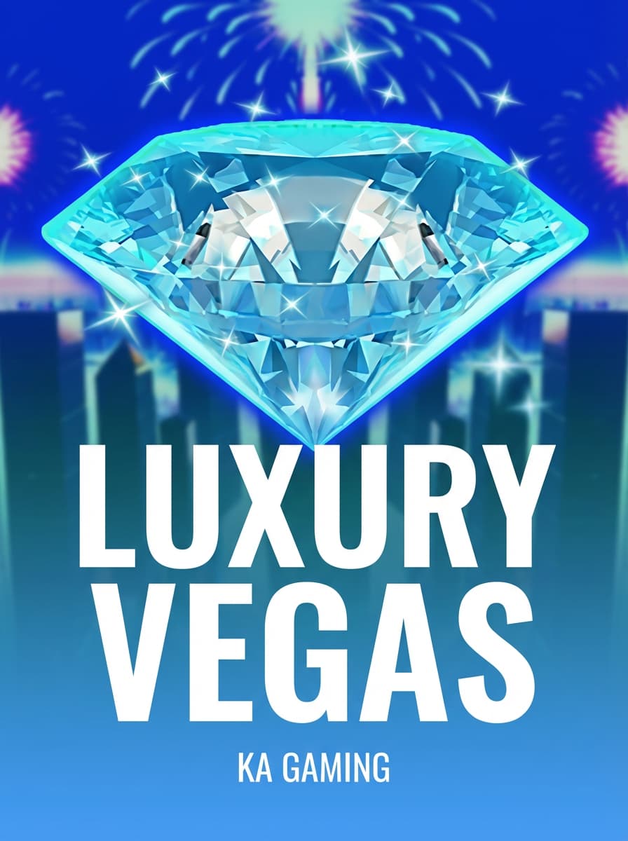Luxury Vegas by KA Gaming - Play at Acebet.cc