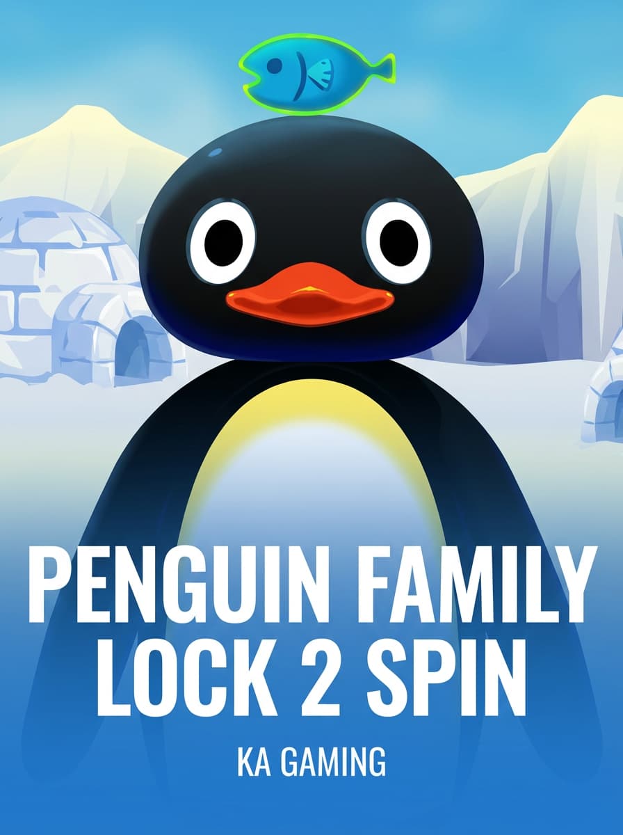 Penguin Family Lock 2 Spin by KA Gaming - Play at Acebet.cc