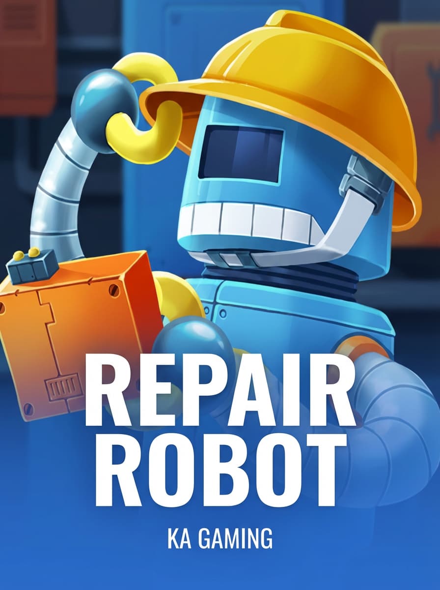 Repair Robot by KA Gaming - Play at Acebet.cc