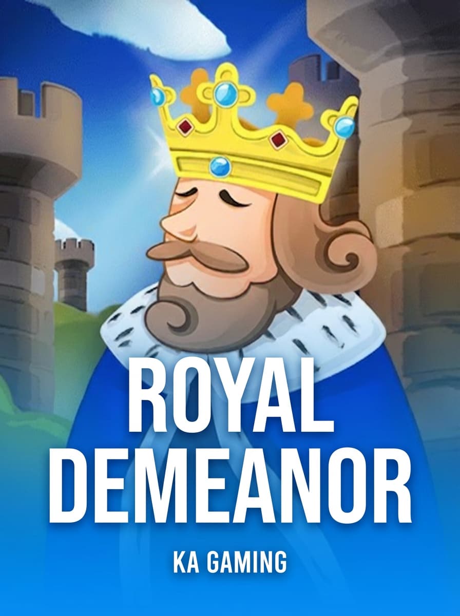 Royal Demeanor by KA Gaming - Play at Acebet.cc