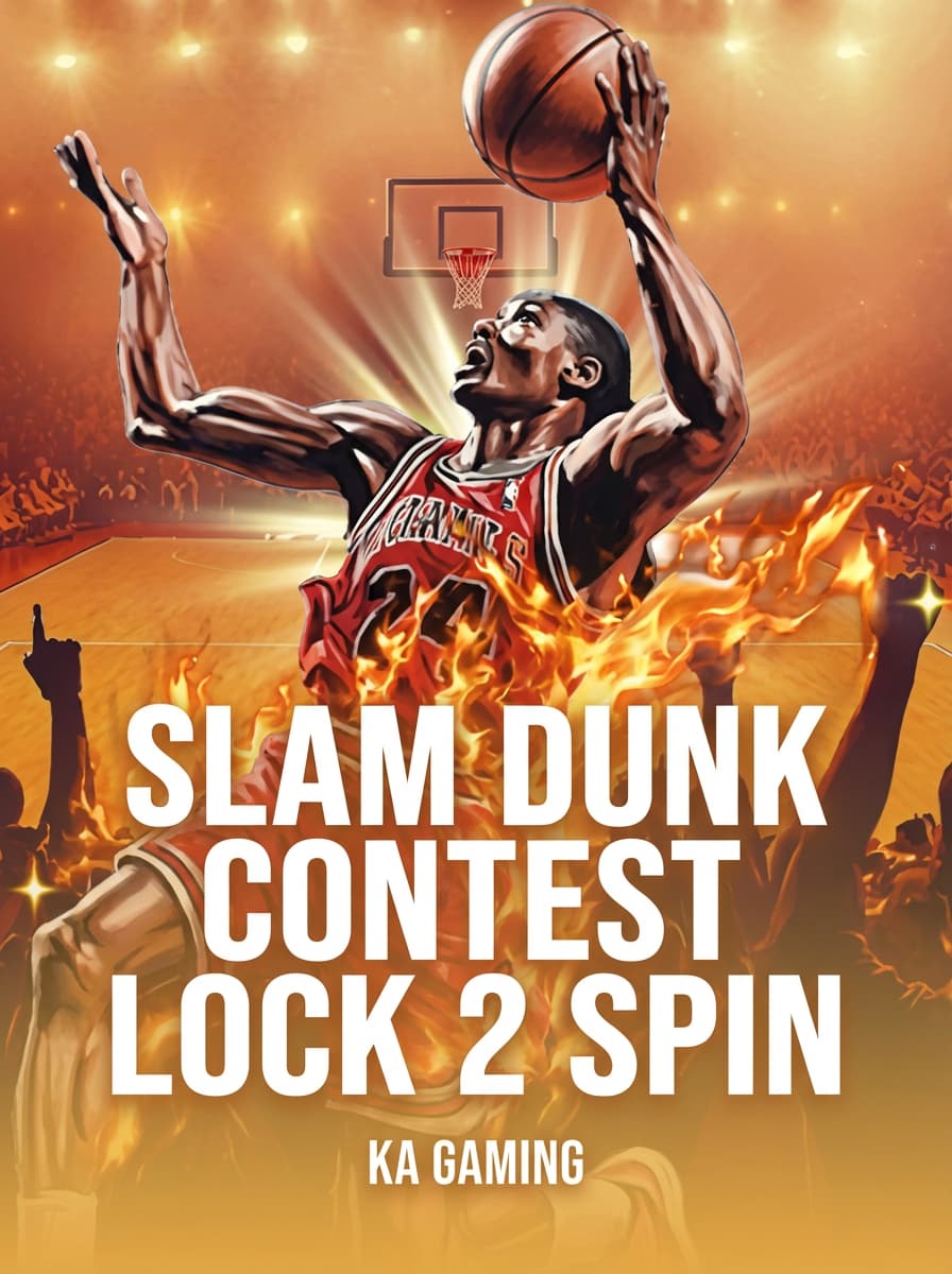 Slam Dunk Contest Lock 2 Spin by KA Gaming - Play at Acebet.cc