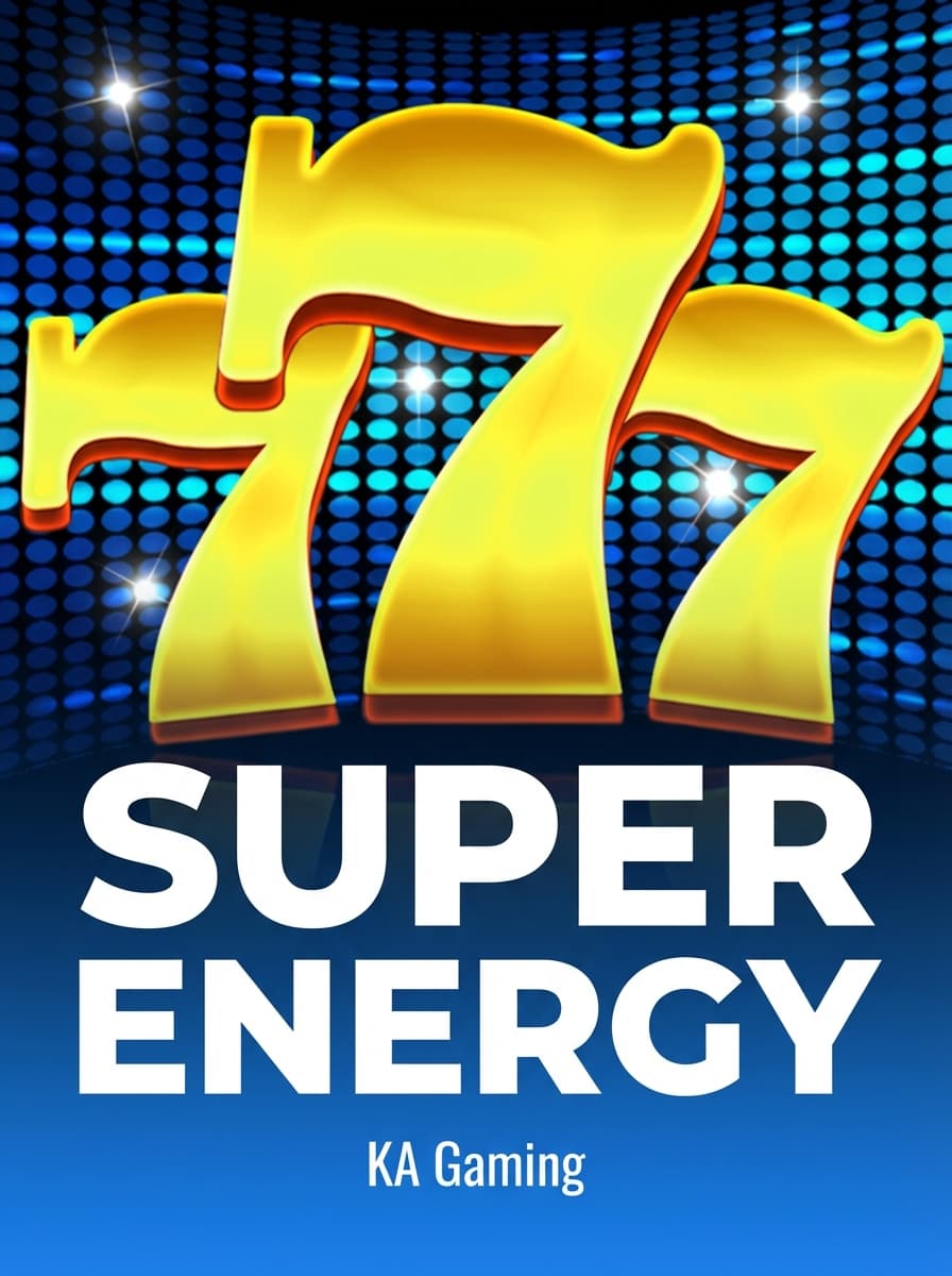 Super Energy by KA Gaming - Play at Acebet.cc
